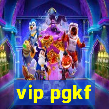 vip pgkf